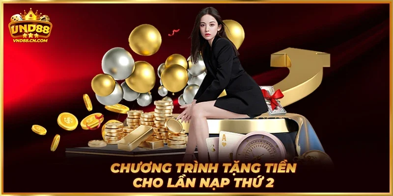 Chương trình tặng tiền cho lần nạp thứ 2